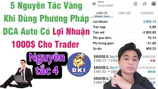 Chia Khoảng Cách Giá DCA Nguyên Tắc 4 Trong 5 Nguyên Tắc DCA Không SL Của DKA Invest