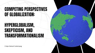 Hyperglobalism: A Perspective of Globalization
