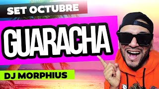 💊 GUARACHA 💥 Set OCTUBRE 2021 🚀 ✘ DJ MORPHIUS  (Aleteo Zapateo Guaracha)