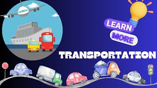 Transportation for Kids| Means of Transportation#transport#transportation