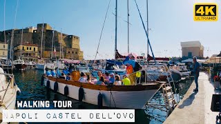 Castel dell'Ovo Walking Tour | Naples, Italy 🇮🇹 4K UHD