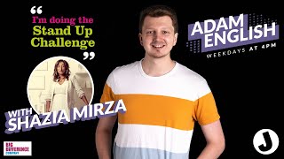 Shazia Mirza meets the Queen, returns to touring and shares stand up tips with Adam English!