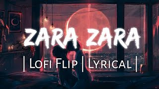 Zara Zara (Lofi Flip) - Arjun Kanungo | Happy Pills | Lyrics World