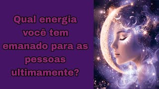 Qual energia você tem emanado para as pessoas ultimamente? Tarot 🔮🤔📚🌟👀