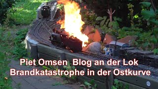 BKB Gartenbahn - Piet Omsen Blog an der Lok - Brandkatastrophe in der Ostkurve