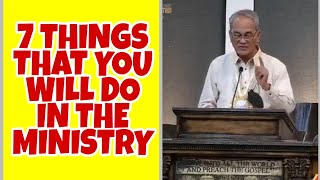 7 THINGS THAT YOU WILL DO IN THE MINISTRY- DR. ARMIE JESALVA