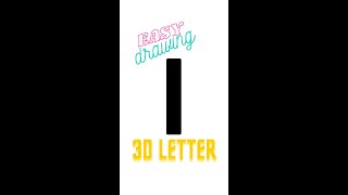 How to draw 3D letter "I" | easy drawing 3d letters | step by step for Beginners #Shorts
