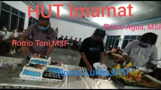 HUT IMAMAT Rm.Toni,MSF; Rm.Lukas,MSF; Rm.Agus,MSF(@cecemarians )