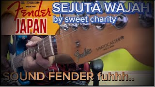 SEJUTA WAJAH by sweet charity COVER GUITAR SOLO