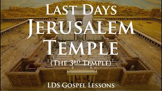 Last Days Temple in Jerusalem