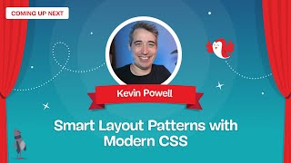 Smart Layout Patterns with Modern CSS with KEVIN POWELL — SmashingConf New York 2024