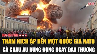 Thảm kịch ập đến một quốc gia NATO, cả châu Âu rúng động ngày đau thương