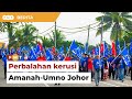 Tuntutan kerusi Amanah-Umno Johor gambarkan kerjasama akar umbi lemah