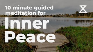 10 Minute Guided Meditation for Inner Peace and Relaxation