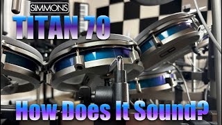 Simmons Titan 70: How Does It Sound?