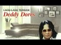 Deddy Dores - Manis Di Bibir