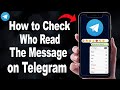 How to Check Who Read the Message on Telegram! (2023)