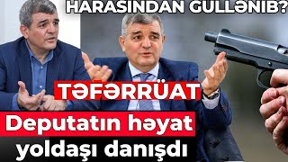 Güllələnən Fazil Mustafanın ailəsindən İLK AÇIQLAMA - Harasından güllənib? TƏFƏRRÜAT