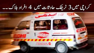 Karachi mein raat gaie 3 traffic hadsat 4 afrad halak | Samaa News | 22nd October 2022