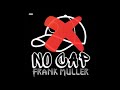 FRANK MULLER - NO CAP 🧢 (official audio)