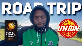 Away Gameday Vlog | Coupe De France Basket | Union Tarbes (With Highlights)