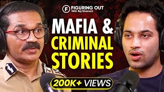 Indian Mafia, Murders, Extortion & Crime Stories ft. IPS @DrRavinderSingal | FO 86 - Raj Shamani
