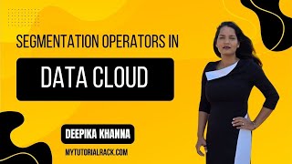 Segmentation Operators in Data Cloud