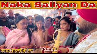 Naka Saliyan Da | ਨਾਕਾ ਸਾਲੀਆਂ ਦਾ | punjabi marriage vlog  @Rkayvlogs