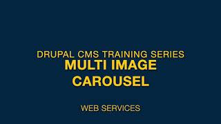 Drupal 9: Multi Image Carousel
