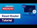 React Router Tutorial | React DOM Tutorial | ReactJS Redux Training | Edureka | Web Dev Rewind - 5