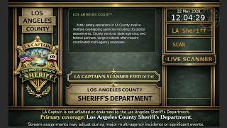 LA Sheriff - *Live* LASD Police Scanner - LA Captain - 22-May-2026 - S6