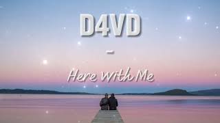 D4VD - Here With Me (Lyrics)