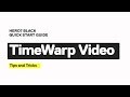 GoPro: HERO7 Black Tips and Tricks | #TimeWarp