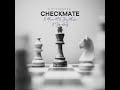 Checkmate  - Citykinngrsa x Nevrr 49 x JayMusic & SheraTheDj