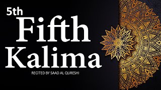 Fifth Kalima (Astaghfirullah)  - Seeking Forgiveness - Six 6 Kalimas