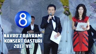 Navro'z Bayrami Konsert dasturi 2013-yil