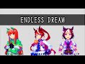 【ウマ娘】endless dream 【パート分け 歌割り 歌詞】