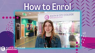 HOW TO ENROL | Enrolment process | South \u0026 City College Birmingham