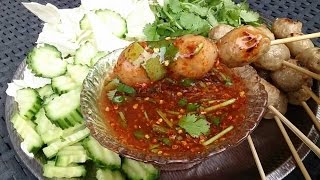 How to make dipping sauce meat balls Lao food  ແຈ່ວກິນກັບລູກຊີ້ນ ຫລື ຮັອດດອກ ອື່ນໆ