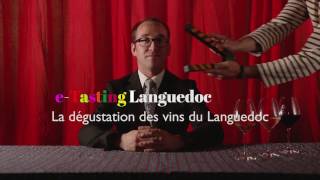 Teasing - La dégustation des Vins du Languedoc - LSF