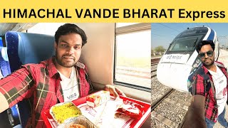 HIMACHAL VANDE BHARAT EXPRESS AC CHAIR CAR Journey and Review | BULLET TRAIN OF INDIA