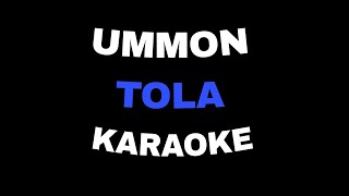 Ummon - tola minus/karaoke/lyrics