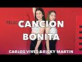 Carlos Vives , Ricky Martin - Canción Bonita Dance video