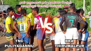 QUATER FINAL (TNC PULIYAGANNU VS BRA THIRUMALPUR)#kabaddiveriyan #kabaddivideos #prokabaddi #kabaddi