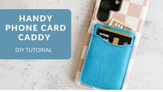 EASY DIY Phone Card Caddy Tutorial