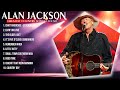 Alan Jackson 🎸 Best Classic Country Music 🎸 Alan Jackson Full Album