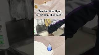 Mẹo nấu cơm ngon bằng tủ nấu cơm công nghiệp đa năng mà bạn không biết