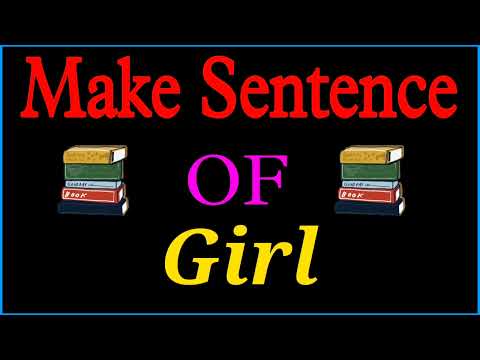 What is the make sentence of girl?