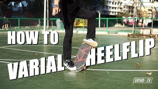 Ep 33 : GRIND TV : How to Varial Heelflip  วิธีเล่นท่า Varial Heelflip