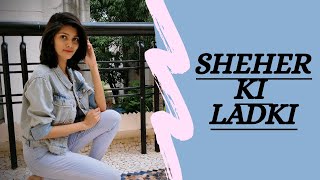 Sheher Ki Ladki- Dance Cover| Shruti Chopade